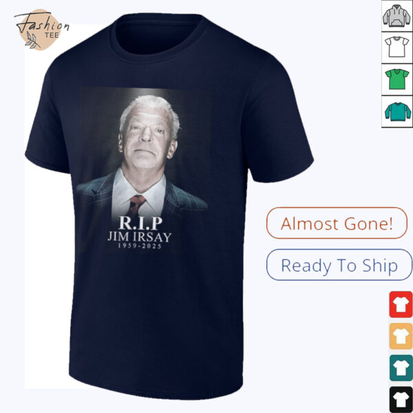 RIP Indianapolis Colts owner Jim Irsay 1959 2025 shirt