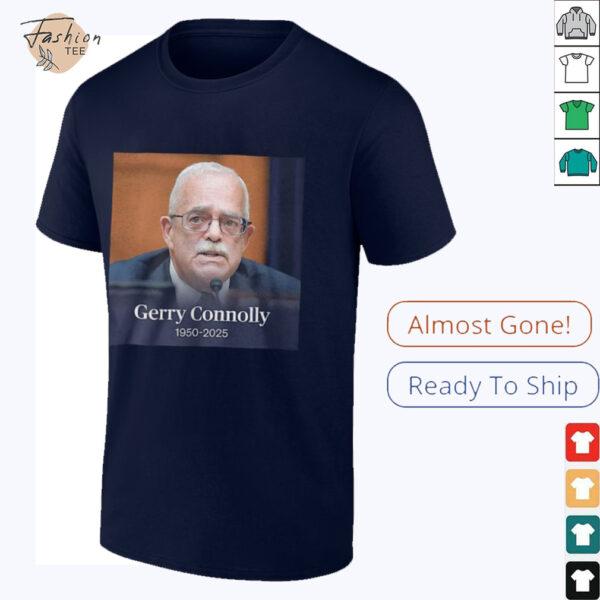 RIP Virginia Rep Gerry Connolly 1950 2025 shirt