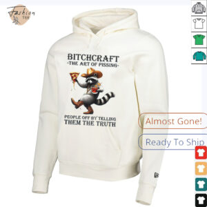 Raccoon bitchcraft the art of pissing people off my telling them the truth shirt