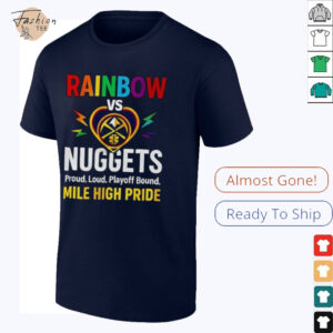 Rainbow Vs Denver Nuggets Mile High Pride Regular Shirt