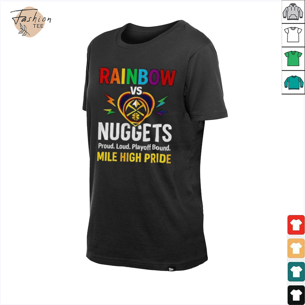 Rainbow Vs Denver Nuggets Mile High Pride Regular Shirt Rainbow Vs Denver Nuggets Mile High Pride Regular Shirt