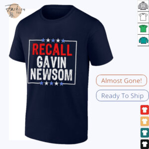 Recall gavin Newsom shirt