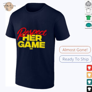 Respect her game Indiana Fever shirt