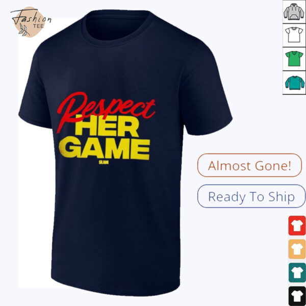 Respect her game Indiana Fever shirt