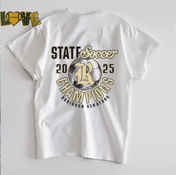 Robinson Senators 2025 State Soccer Champions shirt