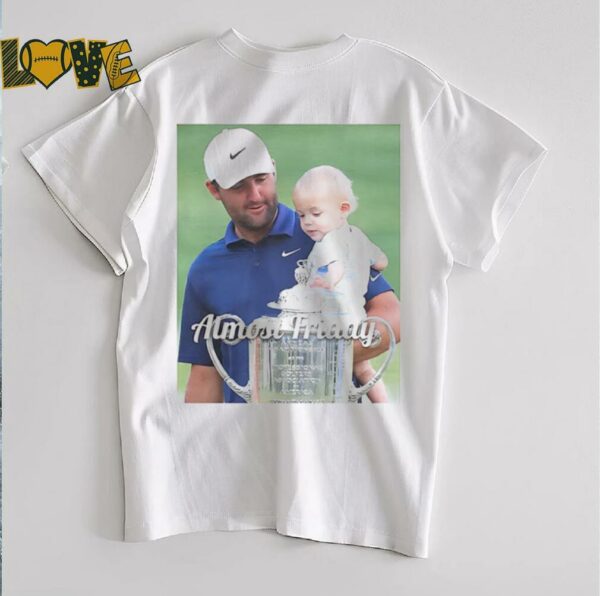 Scheffler PGA trophy Almost Friday shirt