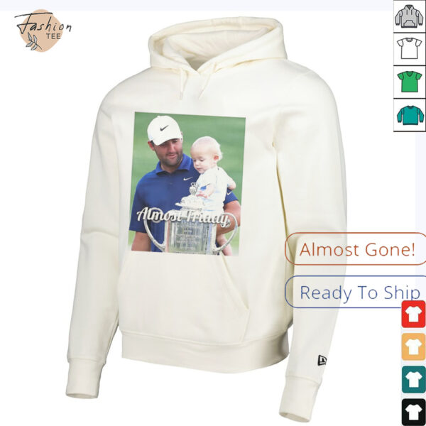 Scheffler PGA trophy Almost Friday shirt