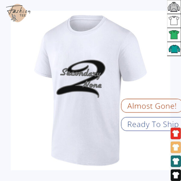 Secondary to none team logo shirt