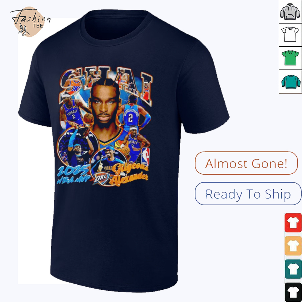 Shai Gilgeous Alexande Oklahoma City Thunder Shai NBA MVP 2025 shirt Shai Gilgeous Alexande Oklahoma City Thunder Shai NBA MVP 2025 shirt