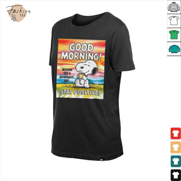 Snoopy good morning stay positive shirt