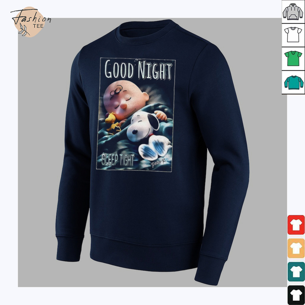 Snoopy good night sleep tight shirt Snoopy good night sleep tight shirt