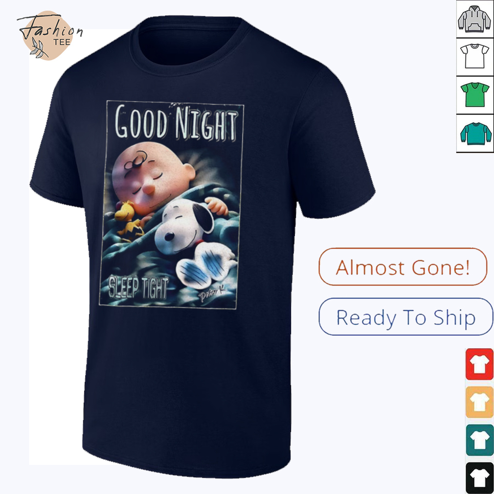 Snoopy good night sleep tight shirt Snoopy good night sleep tight shirt