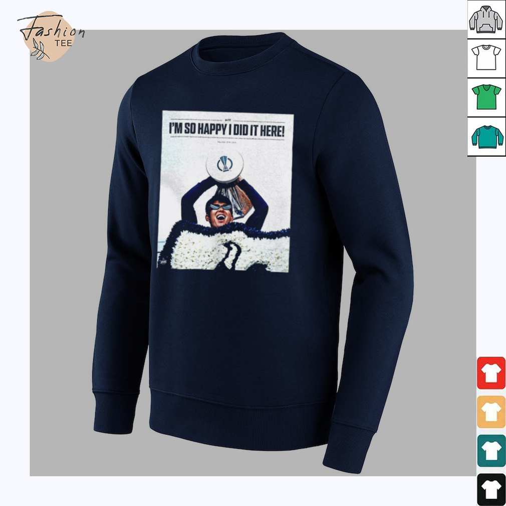 Son Heung Min i’m so glad that i did it here shirt Son Heung Min i’m so glad that i did it here shirt