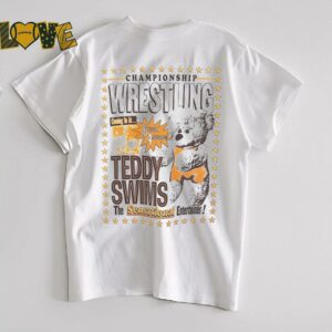 Teddy Swims Wrestling Bear shirt