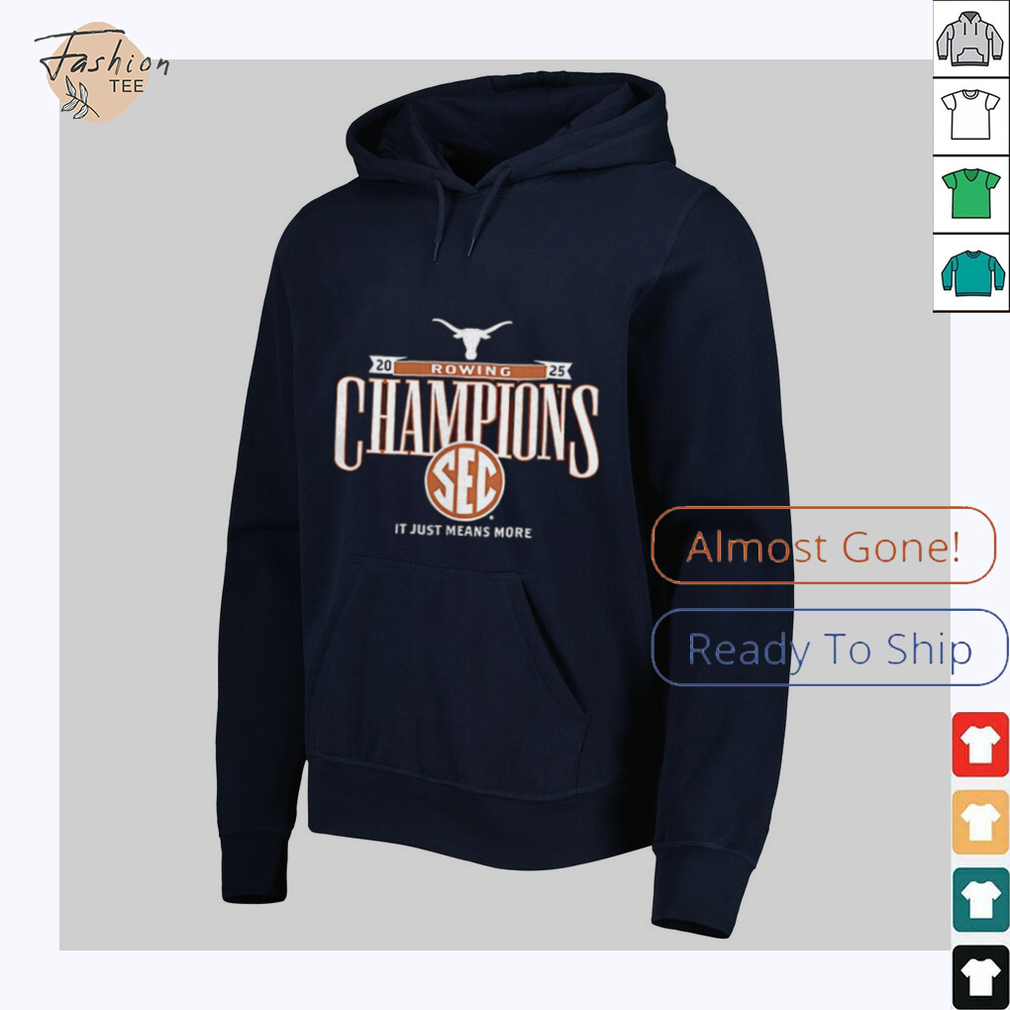 Texas Longhorns 2025 SEC Rowing Champions shirt Texas Longhorns 2025 SEC Rowing Champions shirt