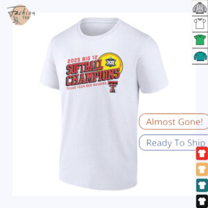 Texas Tech Red Raiders 2025 Big 12 Softball Conference Tournament Champions T Shirt_9_11zon