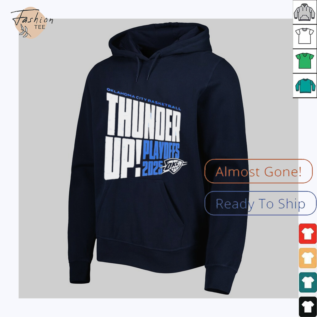 Thunder Up Play Offs 2025 Oklahoma City Thunder Oklahoma City Basketball shirt Thunder Up Play Offs 2025 Oklahoma City Thunder Oklahoma City Basketball shirt