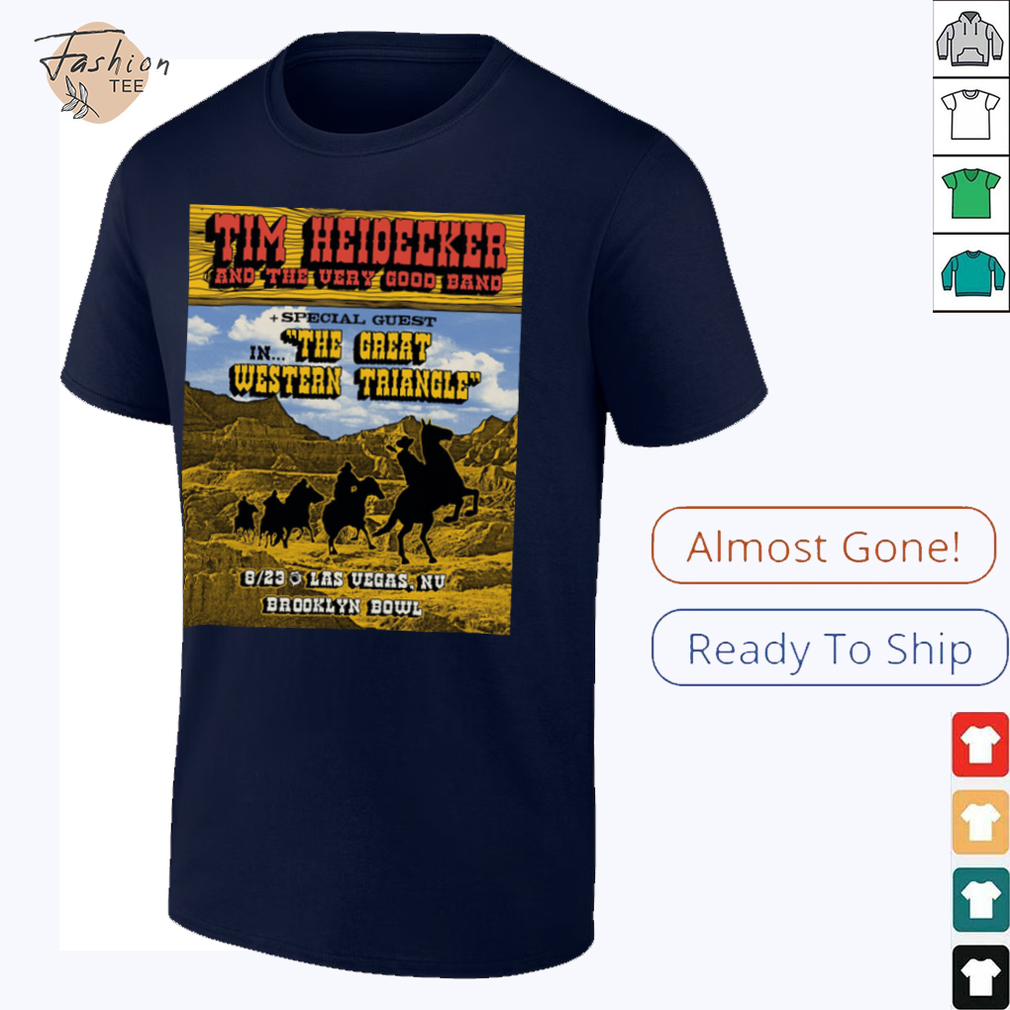 Tim Heidecker & The Very Good Band In The Great Western Triangle 2025 Tour T shirts Tim Heidecker & The Very Good Band In The Great Western Triangle 2025 Tour T shirts