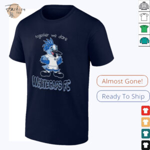 Together we dare Vancouver Whitecaps FC Mascot shirt