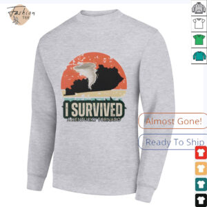 Tornado Survivor I Survived A Kentucky Tornado shirt