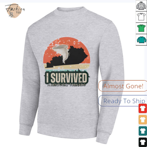 Tornado Survivor I Survived A Kentucky Tornado shirt