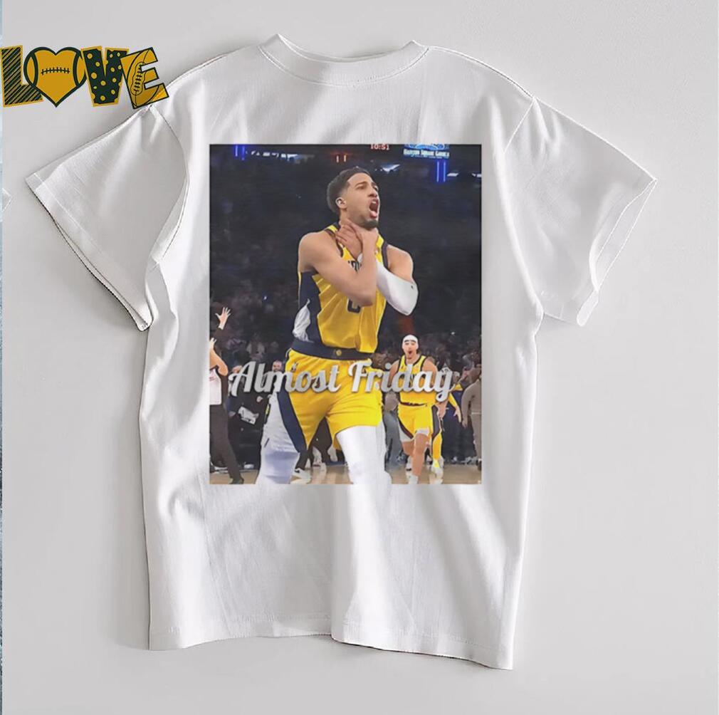 Tyrese Haliburton Indiana Pacers Almost Friday choke shirt Tyrese Haliburton Indiana Pacers Almost Friday choke shirt