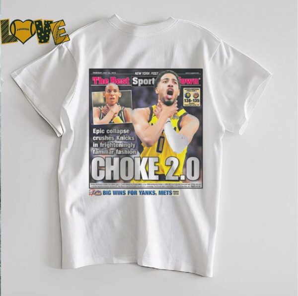 Tyrese Haliburton Indiana Pacers epic collapse crushes Knicks in frighteningly familiar fashion choke 2.0 poster shirt