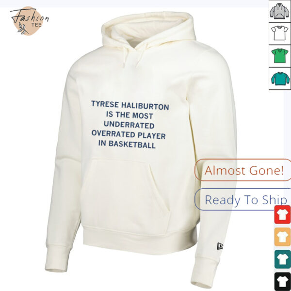 Tyrese Haliburton is the most underrated overrated player in basketball shirt