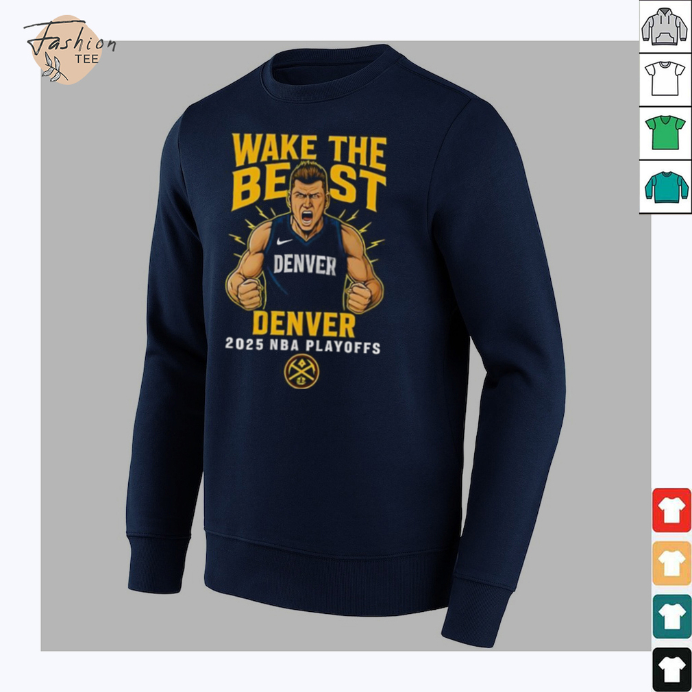 Wake The Beast Denver Nuggets Playoffs Cotton Shirt Wake The Beast Denver Nuggets Playoffs Cotton Shirt
