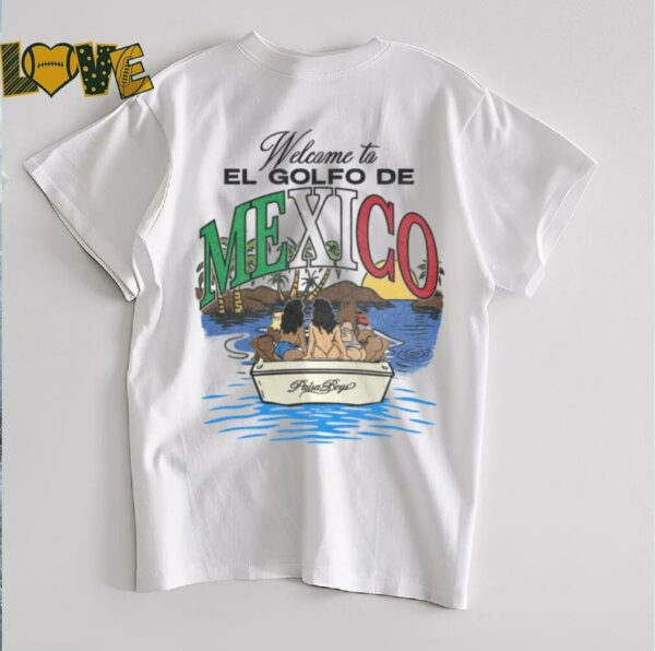 Welcome to El Golfo De Mexico Paisa Boys T Shirt