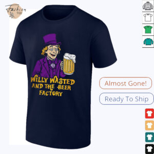 Willy Wonka and the Beer Factory shirt