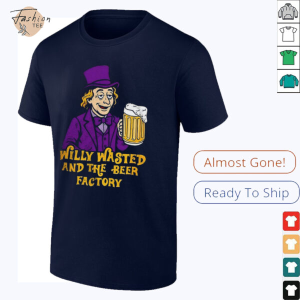 Willy Wonka and the Beer Factory shirt