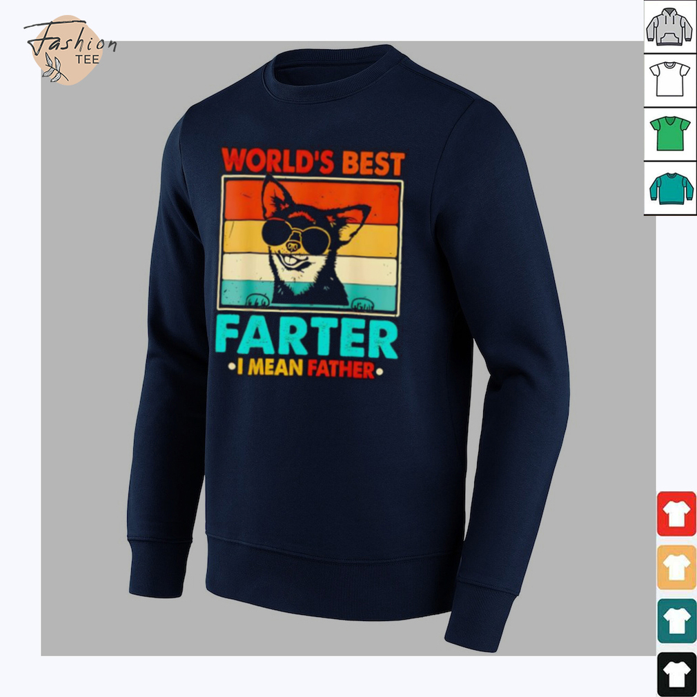 World’s best farter I mean father fathers day funny dad dog shirt World’s best farter I mean father fathers day funny dad dog shirt