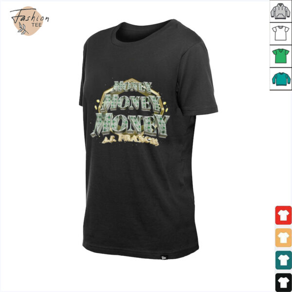 AJ Francis money shirt