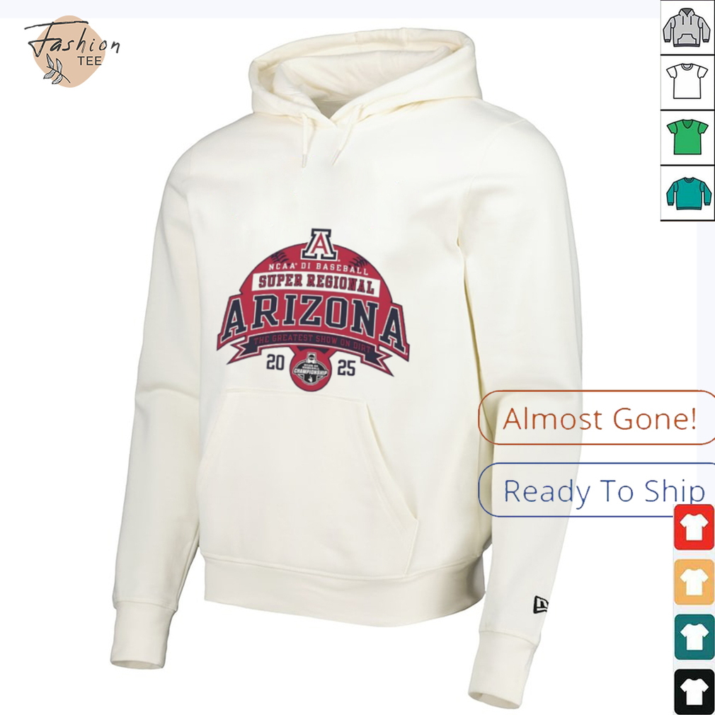 Arizona NCAA DI Baseball Super Regional the greatest show on dirt 2025 shirt Arizona NCAA DI Baseball Super Regional the greatest show on dirt 2025 shirt