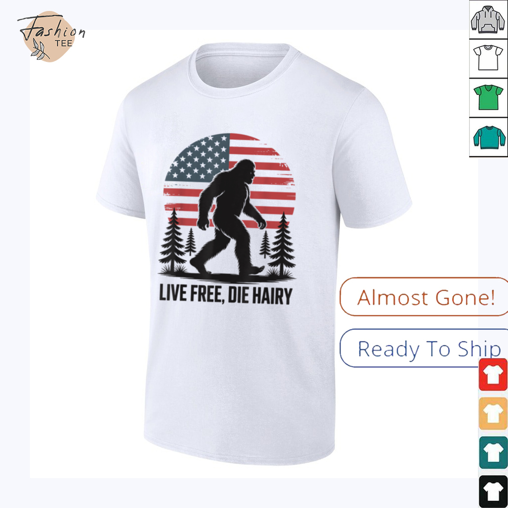 Bigfoot LIVE FREE, DIE HAIRY American Flag Sasquatch Beard T Shirt Bigfoot LIVE FREE, DIE HAIRY American Flag Sasquatch Beard T Shirt