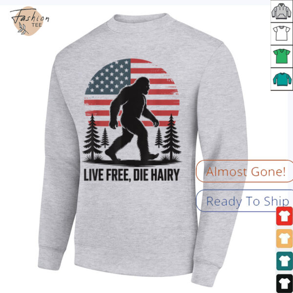 Bigfoot LIVE FREE, DIE HAIRY American Flag Sasquatch Beard T Shirt