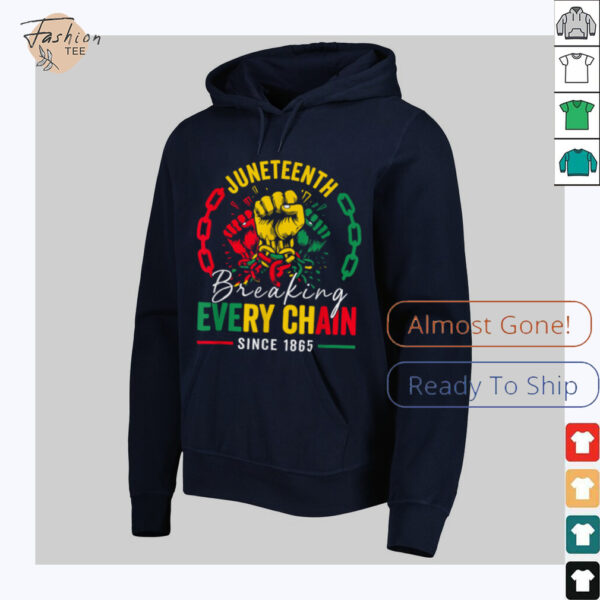 Breaking Every Chain Since 1865 Women Men Juneteenth Freedom T Shirt