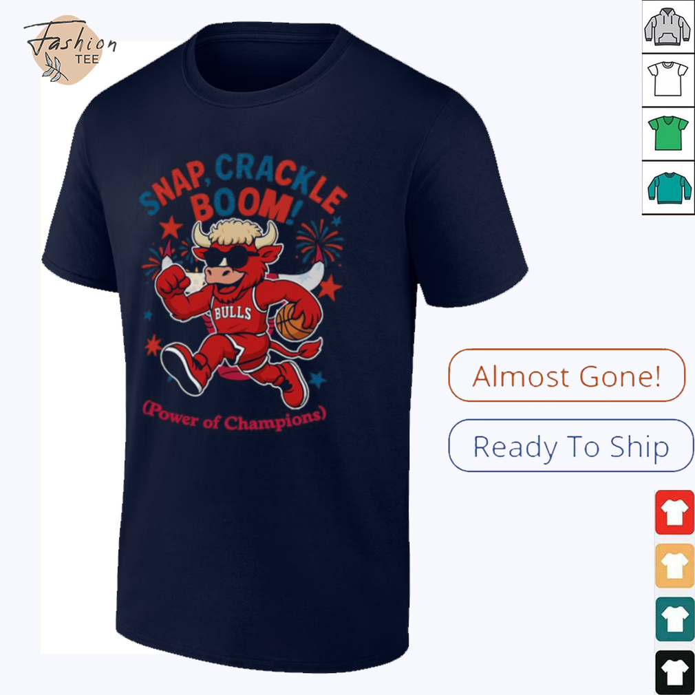 Chicago Bulls snap crackle boom power of champions Indepencence day shirt Chicago Bulls snap crackle boom power of champions Indepencence day shirt