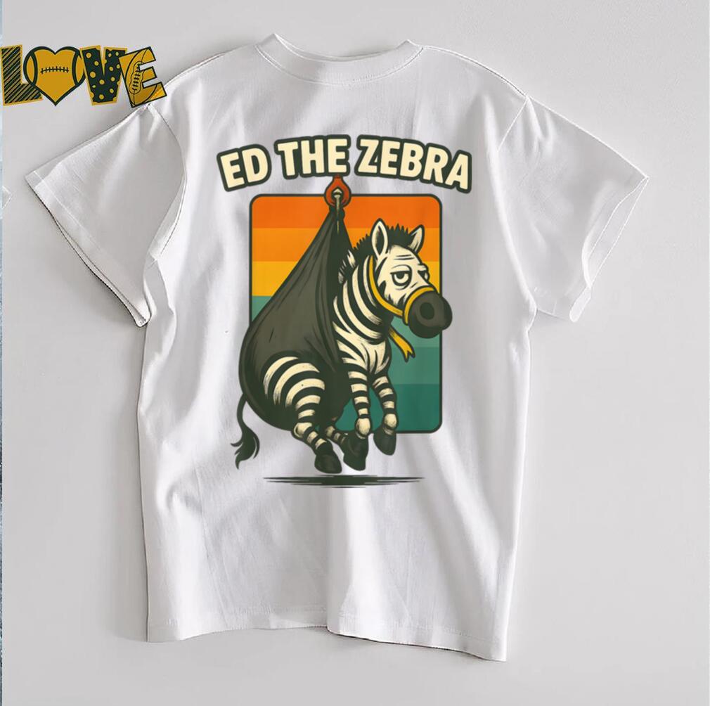 Ed The Zebra Captured Tee Funny Design T Shirt Ed The Zebra Captured Tee Funny Design T Shirt