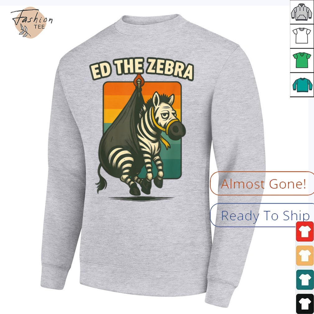 Ed The Zebra Captured Tee Funny Design T Shirt Ed The Zebra Captured Tee Funny Design T Shirt