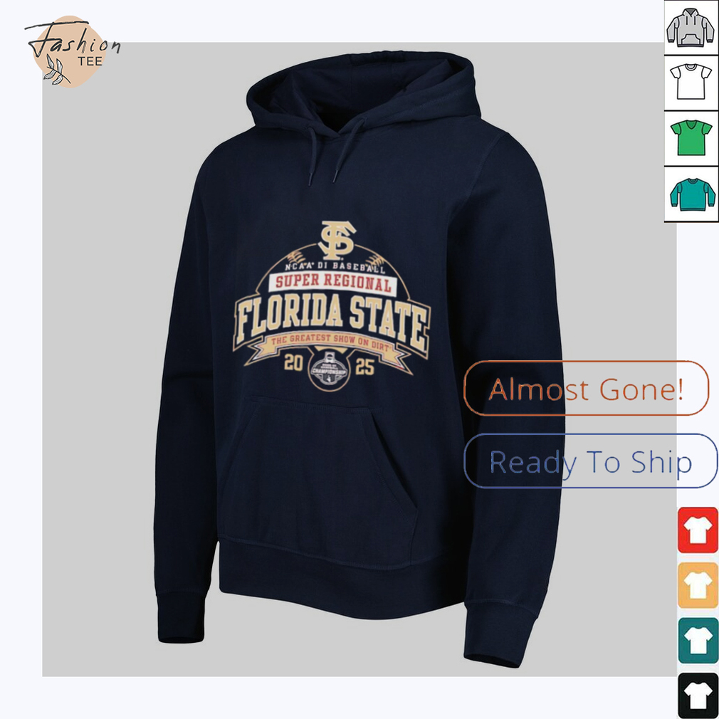 Florida State NCAA DI Baseball Super Regional 2025 the greatest show on dirt shirt Florida State NCAA DI Baseball Super Regional 2025 the greatest show on dirt shirt
