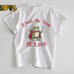 Funny Autism Awareness Support Twas The Tism M Lord Autistic T Shirt