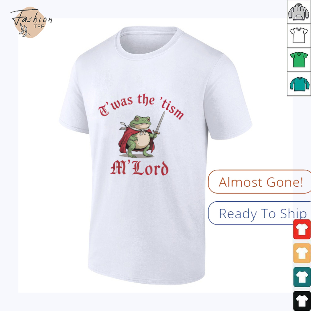 Funny Autism Awareness Support Twas The Tism M Lord Autistic T Shirt Funny Autism Awareness Support Twas The Tism M Lord Autistic T Shirt
