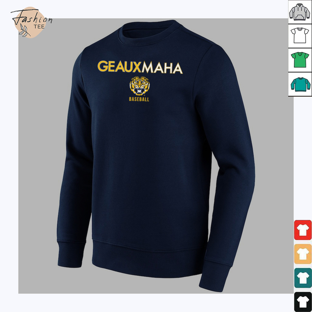 Geauxmaha LSU Tigers Baseball T Shirt Geauxmaha LSU Tigers Baseball T Shirt