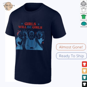 Girl Will be Girls Patriotic Feminist 4th of July Womens T Shirt