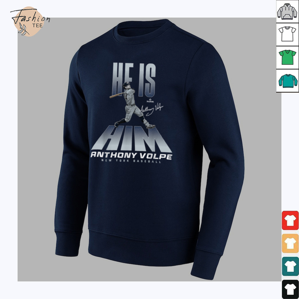 He Is Him Anthony Volpe New York Baseball MLBPA T Shirt - Close Up Design