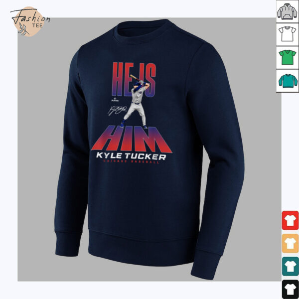He is Him Kyle Tucker Chicago Baseball MLBPA T Shirt