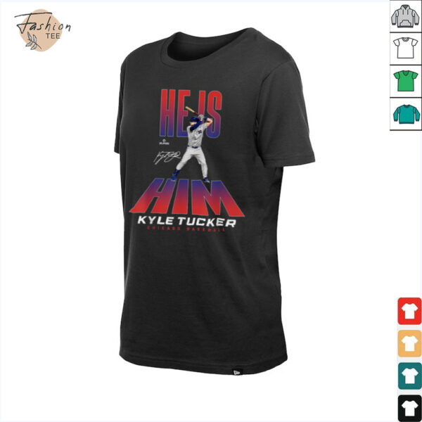 He is Him Kyle Tucker Chicago Baseball MLBPA T Shirt