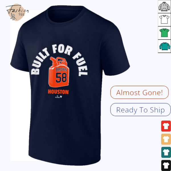 Hunter Brown   Built for Fuel   Houston Baseball T Shirt